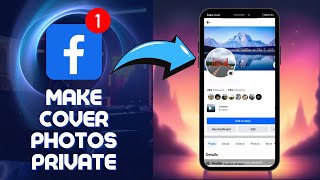 How To Make Your COVER Photos PRIVATE On Facebook 2024 Tutorial [upl. by Cardie]