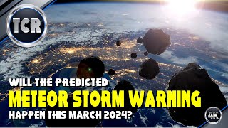 Will the Predicted Meteor Storm Warning Hit the Earth this March 2024 [upl. by French89]