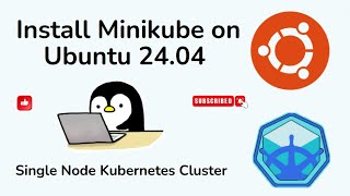 How to Install Minikube on Ubuntu 2404 LTS  SingleNode Kubernetes Cluster [upl. by Dola]