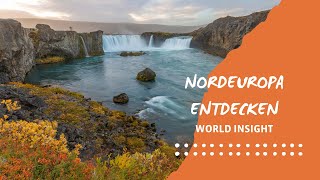 NORDEUROPA ENTDECKEN  WORLD INSIGHT [upl. by Ttennaj]