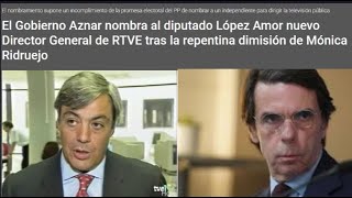 Aznar eligió a un diputado del PP cómo director general RTVE para privatizarla [upl. by Aihsekat302]