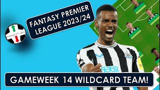 FPL 2324  Gameweek 14 Wildcard Team  Two Triple Ups Fantasy Premier League Tips [upl. by Arlie]