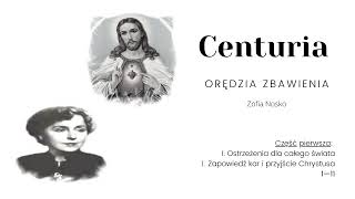 111 Część pierwsza Ostrzeżenia dla całego świata  CENTURIA Orędzia Zbawienia  Zofia Nosko [upl. by Thom]