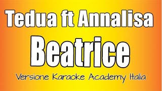 Tedua  Annalisa  Beatrice Versione Karaoke Academy Italia [upl. by Salema]