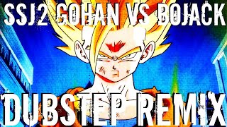 Super Saiyan 2 Gohan vs Bojack Dubstep Remix HDLEZBEEPIC REUPLOAD [upl. by Essile817]