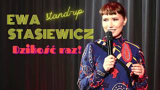 EWA STASIEWICZ  Dzikość raz  StandUp  2022 [upl. by Fanchette]