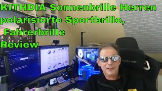 KITHDIA Sonnenbrille Herren polarisierte Sportbrille Fahrerbrille Review [upl. by Nnyrb]