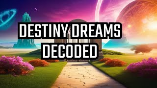 DREAM SYMBOLS THAT REVEAL DESTINY [upl. by Maximilien]