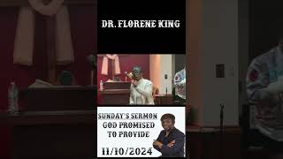 Sundays Sermon  God Promised to Provide  Dr Florene King Short share motivate love church [upl. by Bock]