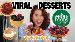 I Tried The Most Viral Whole Foods Desserts Of 2024 [upl. by Yaj]