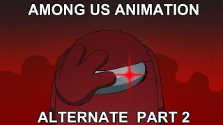 Among Us Animation Alternate Part 2  Escape Fixed [upl. by Mesics]