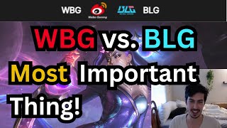 WBG vs BLG  MOST Important Thing Day 1 Semifinals  Worlds 2024 semifinals wbg blg lol [upl. by Riley728]