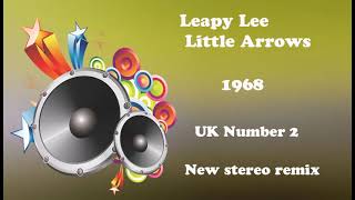 Leapy Lee Little Arrows 2021 stereo remix [upl. by Gavrah]