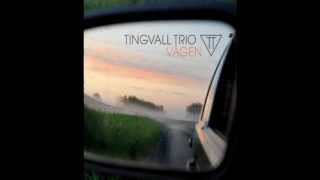 Tingvall Trio  Efter Livet [upl. by Asyl]