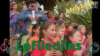 Lofliedjies 1  Afrikaanse Kinderliedjies [upl. by Langdon]