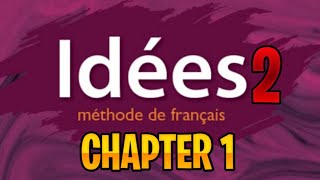 Idées 2 méthode de francais  Chapter 1 [upl. by Harpp16]