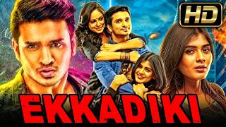 Ekkadiki HD Telugu Hindi Dubbed Full Movie  Nikhil Siddharth Hebah Patel [upl. by Yrol409]