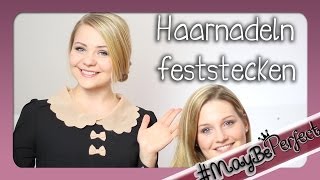 Haarnadeln Richtig Feststecken  Tipps amp Tricks  MayBePerfect [upl. by Leuneb]