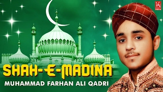 Shah E Madina  Muhammad Farhan Ali Qadri Naats  Allah Hu Allah Hu  New Naats 2019 [upl. by Samp941]