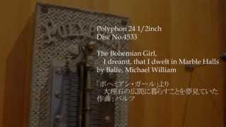 Polyphon 24 12quot Disc No4533 The Bohemian Girl I dreamt that I dwelt in Marble Halls [upl. by Pegeen]