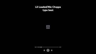 Lil LoadedNle Choppa type beat [upl. by Gentille]