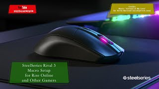 SteelSeries Rival 3 Macro Setup for Rise Online and Other Games [upl. by Caiaphas]