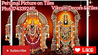 Kousalya Suprabatham Tamil Perumal Pictures on Tiles Ph6374339240 Vikram Decors amp Tiles song god [upl. by Annet]