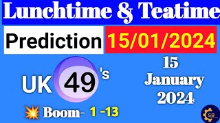 Uk49s Lunchtime And Teatime Prediction for 15 January 2024  UK49s lunchtime Prediction for Today [upl. by Teodora]