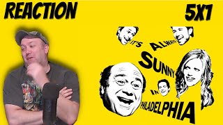 Its Always Sunny In Philadelphia S5 E1 Reaction quotThe Gang Exploits the Mortgage Crisisquot [upl. by Lud]