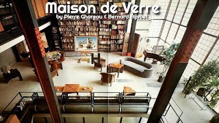 Maison de Verre by Pierre Chareau [upl. by Atnuhs177]