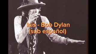 Isis  Bob Dylan sub español [upl. by Rodmann]