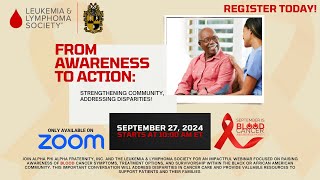 From Awareness to Action  Leukemia amp Lymphoma Society WEBINAR [upl. by Ennaesor]