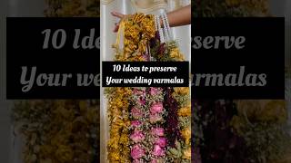 10 IDEAS TO PRESERVE YOUR WEDDING VARMALAS youtubeshorts trending wedding viralshorts varmala [upl. by Einnaoj462]