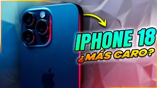 El iPhone 18 ROMPE RÉCORDS Para MAL¿ [upl. by Enirhtak]