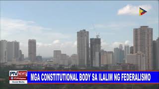 Mga constitutional body sa ilalim ng Federalismo [upl. by Aioj848]