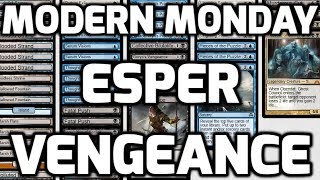 Modern Monday Esper Vengeance Match 4 [upl. by Aivax491]