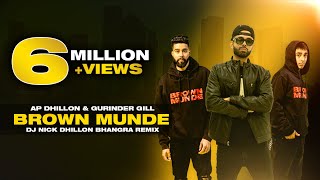 Brown Munde Remix  Nick Dhillon  AP Dhillon  Gurinder Gill  Lyrical Video  Punjabi Bhangra [upl. by Ecirp]