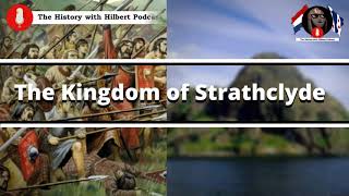 The Kingdom of Strathclyde In Early Medieval Scotland [upl. by Dier]