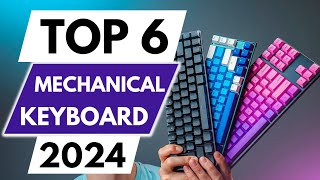 Top 6 Best Mechanical Keyboards in 2024 [upl. by Ytsanyd]