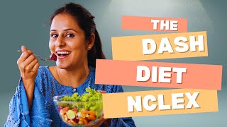 The Dash Diet Explained for NCLEX [upl. by Illah299]