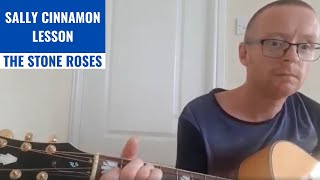 Stone roses  Sally Cinnamon acoustic guitar lesson [upl. by Acinoed155]