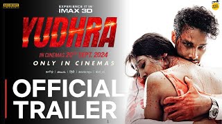 Yudhra  Official Trailer  Siddhant Chaturvedi  Malavika Mohanan  Raghav Juyal  yudhra  20 Sep [upl. by Casper]