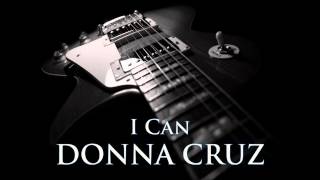 DONNA CRUZ  I Can HQ AUDIO [upl. by Annaiv955]