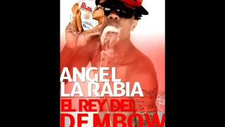 Angel La Rabia Ft Mr Yeremy y Dime tu Porque [upl. by Cassidy809]