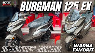 ALASAN YANG PALING PENTING‼️ KENAPA SUZUKI BURGMAN STREET 125 EX LAKU KERAS🔥10 UNIT PERTAMA DI BALI [upl. by Mariandi753]