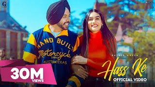 Hass Ke  Satbir Aujla Official Video Rav Dhillon  Punjabi Songs  GK Digital  Geet MP3 [upl. by Euphemie]