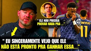 🚨 NOSSA olha o que o ROONEY E O KAKÁ FALARAM SOBRE O VINICIUS JUNIOR E A BOLA DE OURO HOJE [upl. by Kelleher]