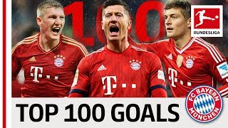 Top 100 Best Goals FC Bayern München  Vote for Lewandowski Kroos Müller amp Co [upl. by Michella]