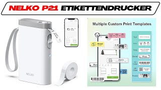 Nelko P21 im TestVergleich 2024🥇Günstiger Labeldrucker mit App [upl. by Binny43]