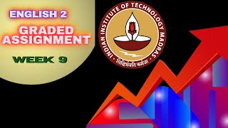 English 2 Week 9 Graded Assignment Solution  IITM BS Online Degree Program  Foundation [upl. by Arahk972]